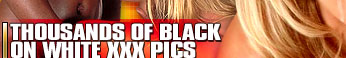 :: VIP INTERRACIAL :: Rated The Hottest Black On White Site Online